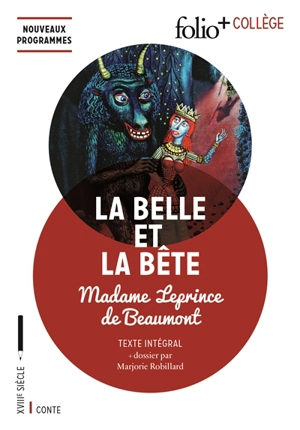 La Belle et la Bête : texte intégral - Jeanne-Marie Leprince de Beaumont