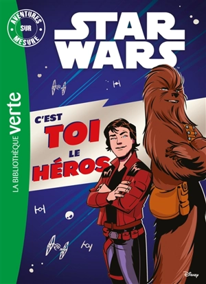 Star Wars : c'est toi le héros - Cavan Scott