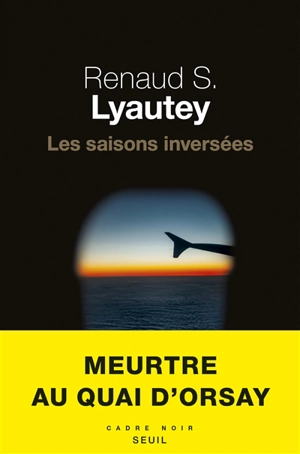 Les saisons inversées - Renaud S. Lyautey