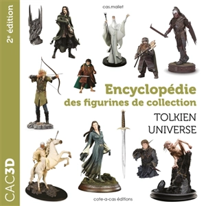 CAC3D : encyclopédie des figurines de collection : Tolkien universe - Christian Mallet