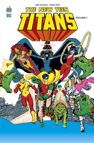 The new Teen titans. Vol. 1 - Marv Wolfman