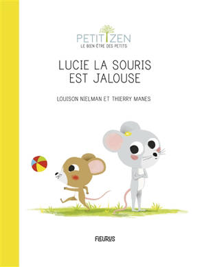 Lucie la souris est jalouse - Louison Nielman