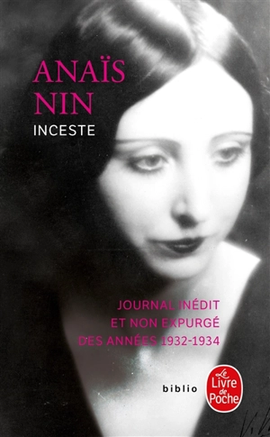 Inceste : journal inédit et non expurgé des années 1932-1934 - Anaïs Nin