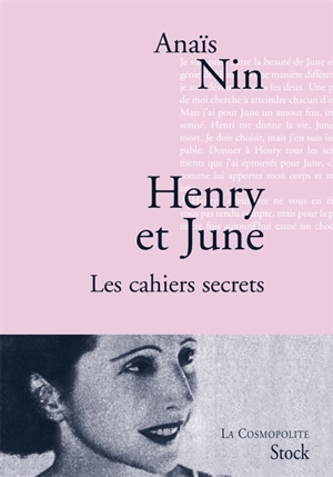 Henry et June : les cahiers secrets - Anaïs Nin