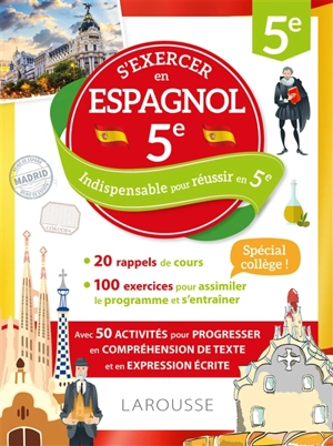 S'exercer en espagnol, 5e : 20 rappels de cours, 100 exercices pour assimiler le programme et s'entraîner - Ana Roca Franqueira