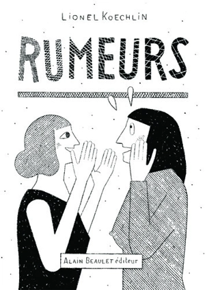 Rumeurs - Lionel Koechlin