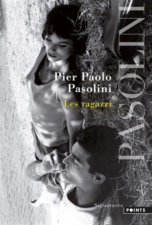 Les ragazzi - Pier Paolo Pasolini