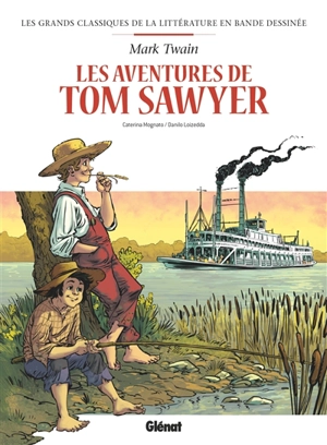 Les aventures de Tom Sawyer - Caterina Mognato