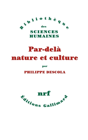 Par-delà nature et culture - Philippe Descola