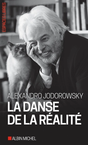 La danse de la réalité - Alexandro Jodorowsky