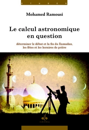 Le calcul astronomique : traité juridique - Mohamed Ramousi