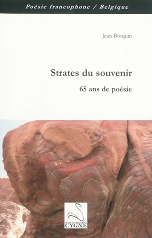 Strates du souvenir : 65 ans de poésie - Jean Botquin