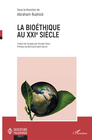 La bioéthique au XXIe siècle