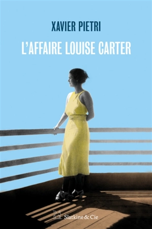 L'affaire Louise Carter - Xavier Pietri