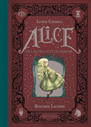 Alice de l'autre côté du miroir - Lewis Carroll