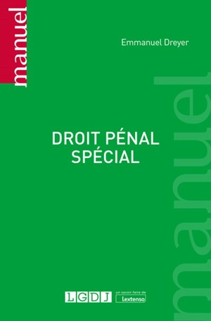 Droit pénal spécial - Emmanuel Dreyer