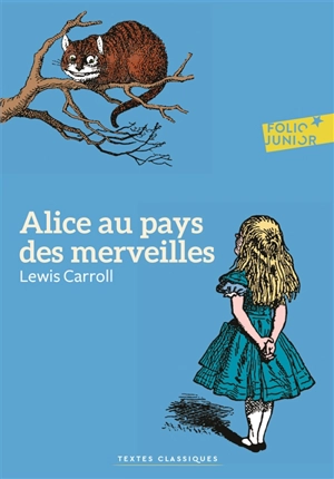 Alice au pays des merveilles - Lewis Carroll