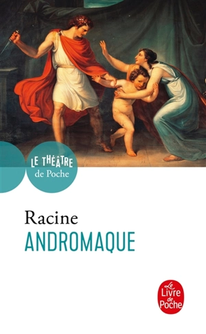Andromaque : tragédie - Jean Racine