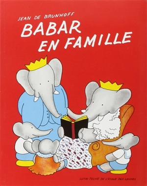 Babar en famille - Jean de Brunhoff