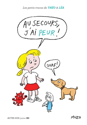 Au secours, j'ai peur ! - Muzo