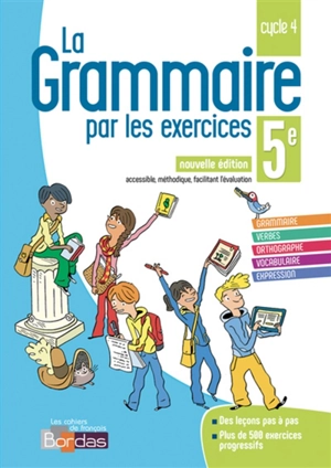 La grammaire par les exercices 5e, cycle 4 - Joëlle Paul