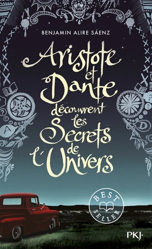 Aristote et Dante découvrent les secrets de l'Univers - Benjamin Alire Saenz