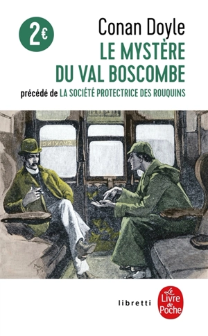 Le mystère du val Boscombe. La société protectrice des rouquins - Arthur Conan Doyle