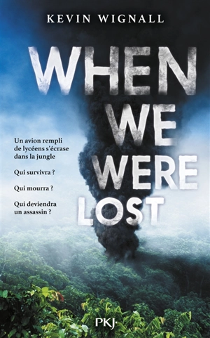 When we were lost : jungle - Kevin Wignall