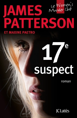 Le Women's murder club. 17e suspect - James Patterson