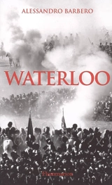Waterloo - Alessandro Barbero