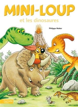 Mini-Loup et les dinosaures - Philippe Matter