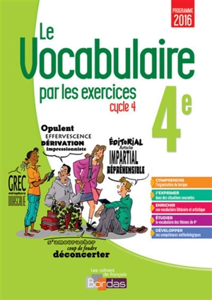 Le vocabulaire par les exercices 4e, cycle 4 : programme 2016 - Thomas Gargallo