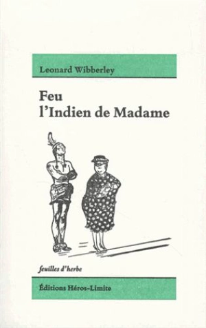 Feu l'Indien de Madame - Leonard Holton