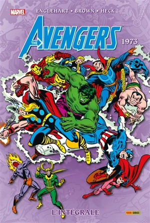 The Avengers : l'intégrale. 1973 - Steve Englehart