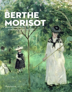 Berthe Morisot - Jean-Dominique Rey