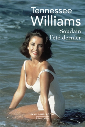 Soudain l'été dernier - Tennessee Williams