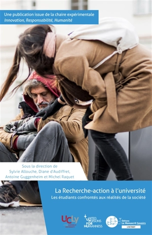 La recherche-action à l'université : les étudiants confrontés aux réalités de la société