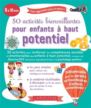 50 activités bienveillantes pour enfants à haut potentiel : 6 à 10 ans : pour apprendre plus et mieux ! - Séverine Guy