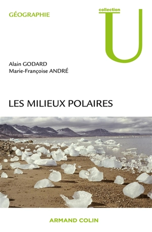 Les milieux polaires - Alain Godard