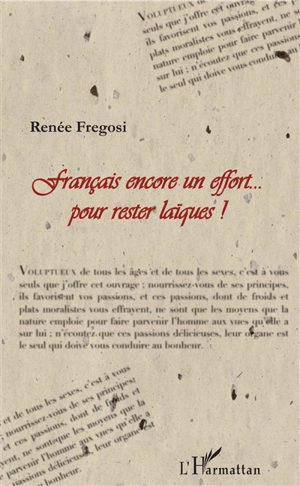 Français encore un effort... pour rester laïques ! - Renée Fregosi