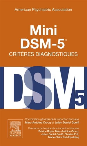 Mini DSM-5, critères diagnostiques - American psychiatric association