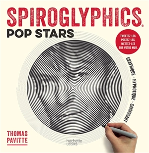 Spiroglyphics : pop stars - Thomas Pavitte