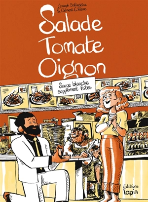 Salade tomate oignon : sauce blanche avec supplément frites - Joseph Safieddine