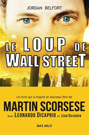 Le loup de Wall Street - Jordan Belfort