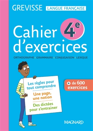 Cahier d'exercices 4e : orthographe, grammaire, conjugaison, lexique : + de 600 exercices - Ariane Carrère