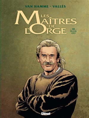 Les maîtres de l'orge. Vol. 7. Frank, 1997 - Jean Van Hamme