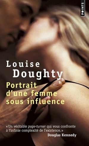 Portrait d'une femme sous influence - Louise Doughty