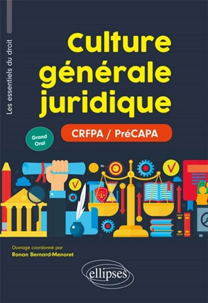 Culture générale juridique : CRFPA, préCAPA, grand oral