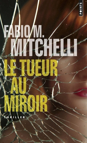 Le tueur au miroir - Fabio M. Mitchelli