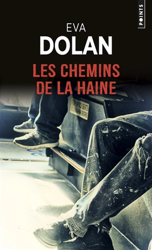 Les chemins de la haine - Eva Dolan